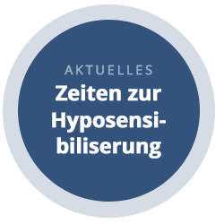 Aktuelles: Zeiten zur Hyposensibilisierung